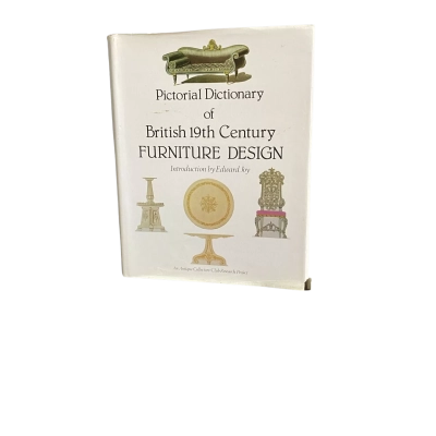 Pictorial Dictionary of British 19th Century Furniture Design Hardcover
