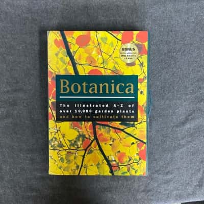 Botanica - The illustrated A-Z of Over 10,000 Garden Plants & How to Cultivate Them