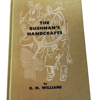 “The Bushman’s Handcrafts” by R.M.WILLIAMS 1975