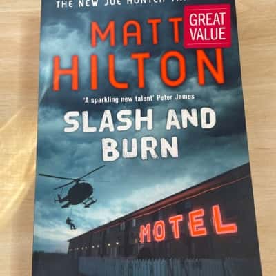 Slash and Burn, Matt Hilton