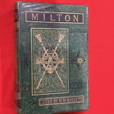 The Poetical Works of John Milton edited by W M Rossetti