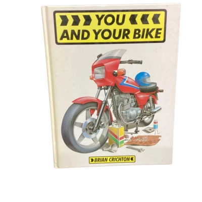 You And Your Bike by Brian Crichton