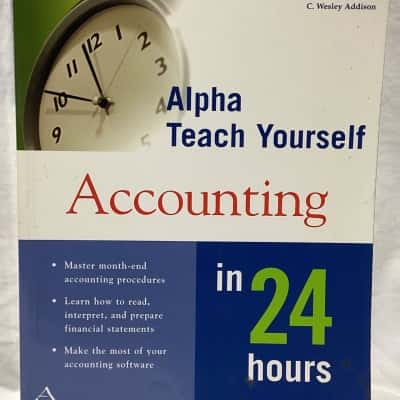 Alpha Teach Yourself Accounting in 24 Hours by C. Wesley Addison and Carol Costa (2001)