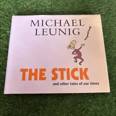 The Stick: And Other Tales of Our Times by Michael Leunig