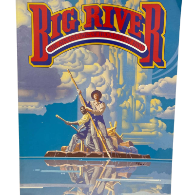 Big River The Adventure of Huckleberry Fin