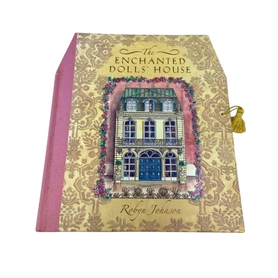 The Enchanted Dolls' House by Robyn Johnson