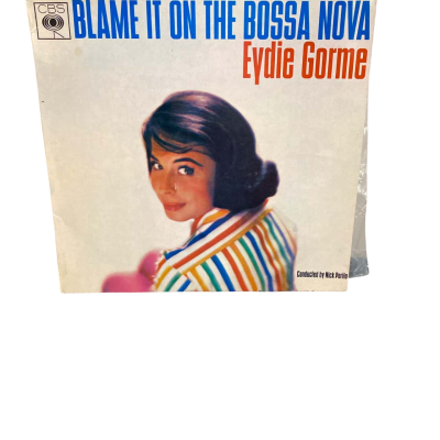 Blame it on the Bossa Nova by Eydie Grome