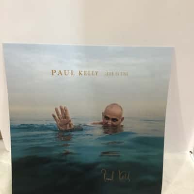 Album Cover Art Print, signed by Paul Kelly for “Life is Fine”