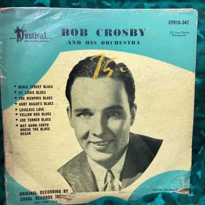 Bob Crosby and His Orchestra - 10"