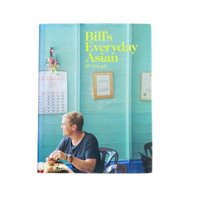 Bill's Everyday Asian, Bill Granger Hardcover Book