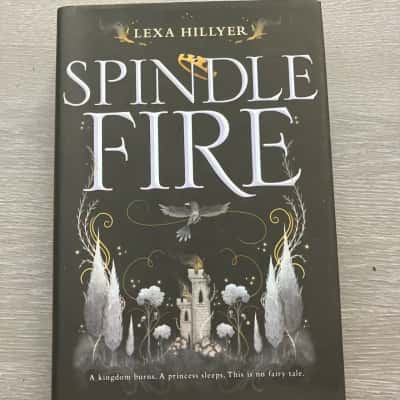 Spindle Fire - Lexa Hillyer