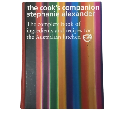 Stephanie Alexander - The Cook's Companion