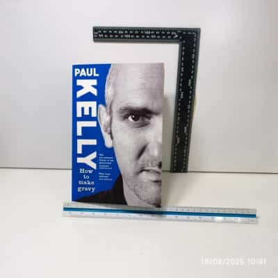 Paul Kelly How to Make Gravy Book 
