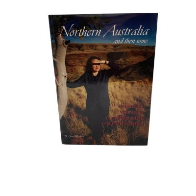 Northern Australia and then some - Gina Rinehart