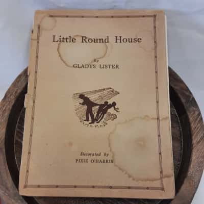 Vintage children's book titled little Roundhouse by Gladys Lister, includes vintage personal messages