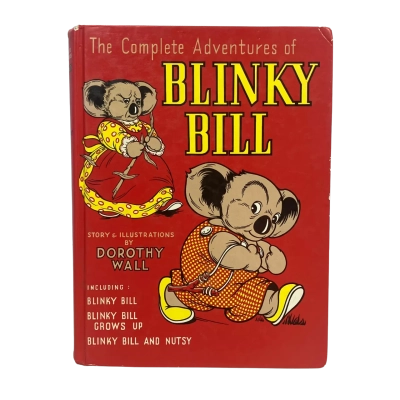 The Complete Adventures of Blinky Bill Dorothy Wall Hardcover Australiana Book