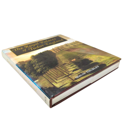 The Royal Palaces Of Tudor England By Simon Thurley