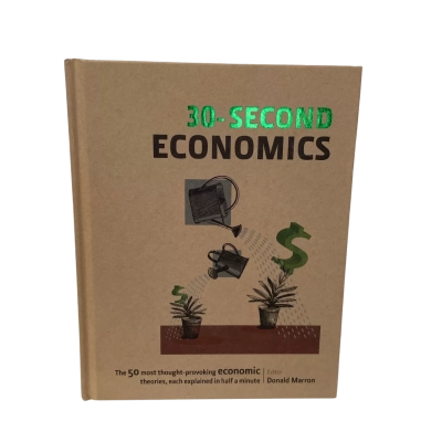 ‘30-Second Economics’ Edited by Donald Marron (2011)