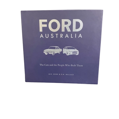 FORD Australia: The Cars and the People Who Built Them Hardcover in Slipcase