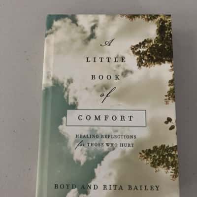 A little book of comfort- Boyd & Rita Bailey
