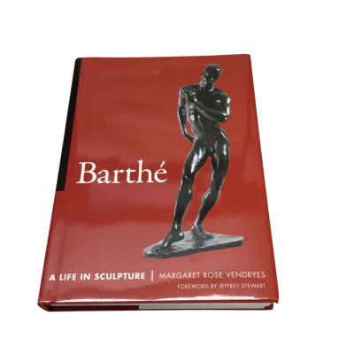 Barthe’ - A Life In Sculpture Hardcover Art Book