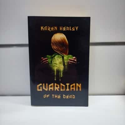 Guardian of the Dead by Karen Healey
