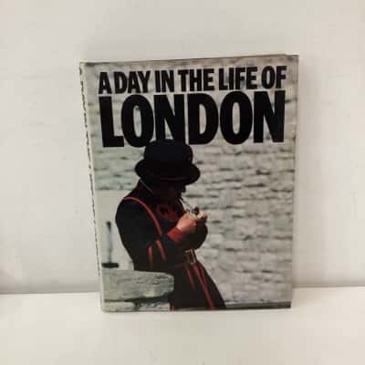 A Day in the Life of London hardcover book
