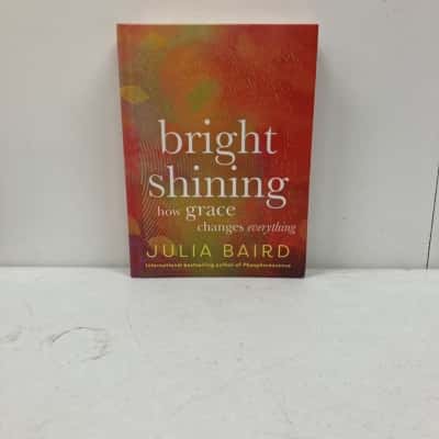 Bright Shining ‘How Grace Changes Everything’