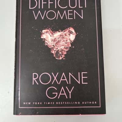 Difficult Women, Roxane Gay 