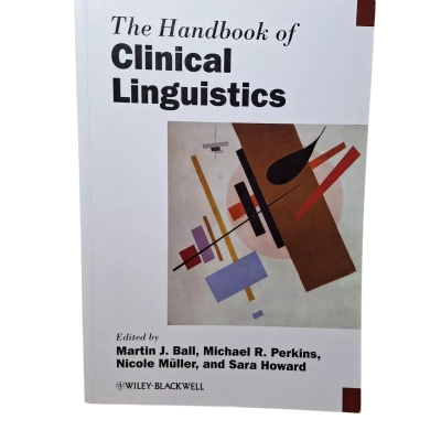 The Handbook of Clinical Linguistics 
