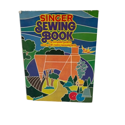 Singer sewing book Vintage 1972 hard cover
