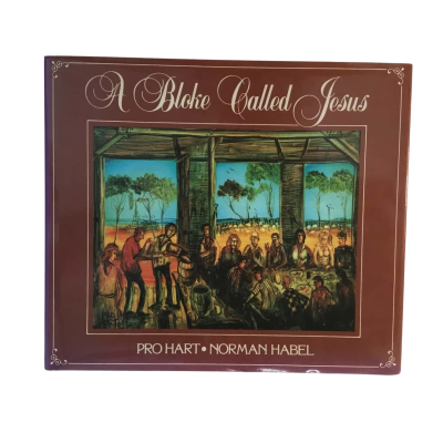 A Bloke Called Jesus Pro Hart Norman Havel Book