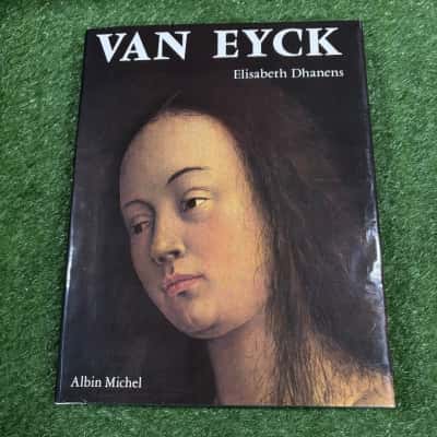 Hubert and Jan Van Eyck by Elisabeth Dhanens