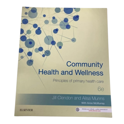 Community Health and Wellness : Principles of Primary Health Care 6e (2019)