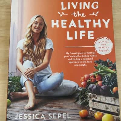 Living the healthy Life, Jessica Sepel 