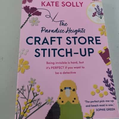 Kate Solly - the paradise heights craft store stitch-up