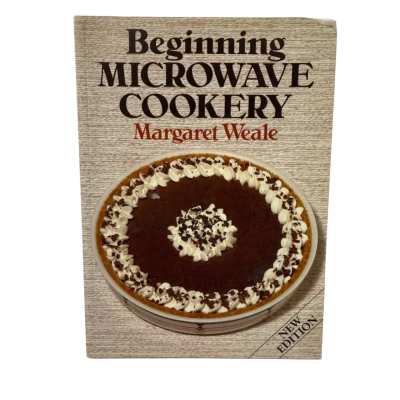 Beginning Microwave Cookery Margaret Weale 