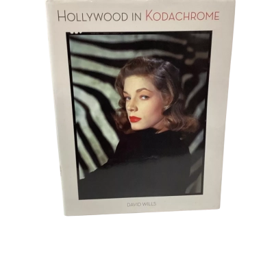 Hollywood in Kodachrome by David Wills