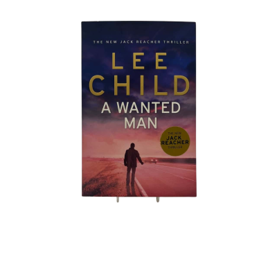 A Wanted Man By Lee Child