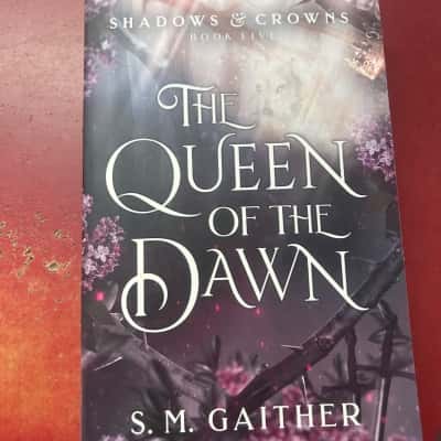 The Queen of the Dawn, S.M Gaither 