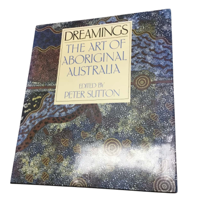 Dreamings - The Art Of Aboriginal Australia Hardcover 