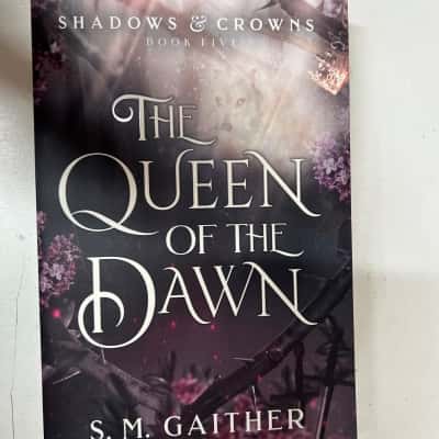 The queen of the dawn, S.M Garther 
