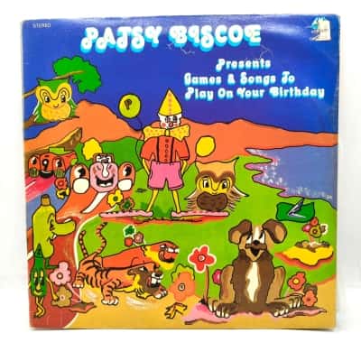 12" Vinyl Record - Patsy Biscoe – Games & Songs To Play On Your Birthday - Childrens Novelty/Nursery Rhymes. Sleeve Has Come Unglued At Seams, Record Needs & Good Clean