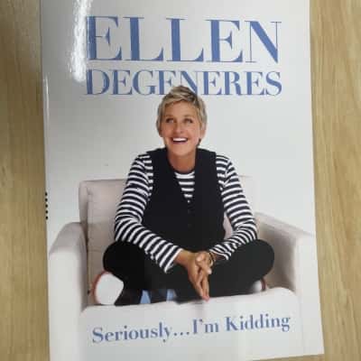 Ellen DeGeneres, seriously…. I’m kidding 
