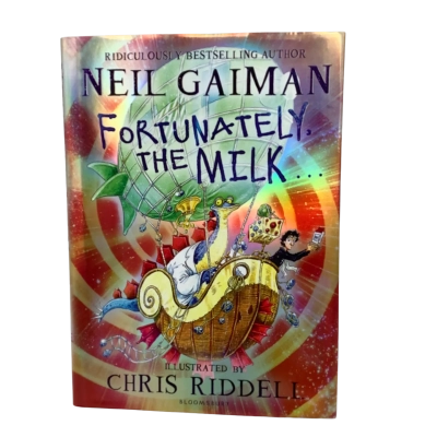 Fortunately, The Milk…. By Neil Gaiman