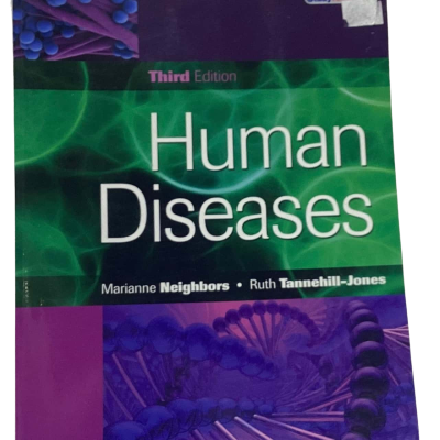 Human Diseases 3rd Edition - Marianne Neighbors & Ruth Tannehill-Jones