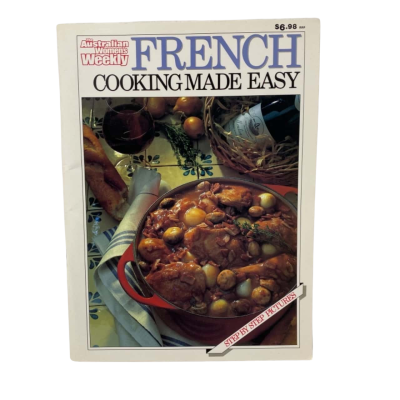 The Australian Women’s Weekly French Cooking Made Easy