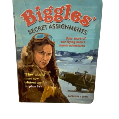 Biggles Secret Assignments by Captain W.E.Johns
