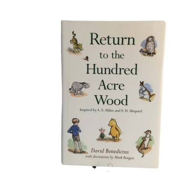Return to the Hundred Acre Wood David Benedictus Hard Cover Book