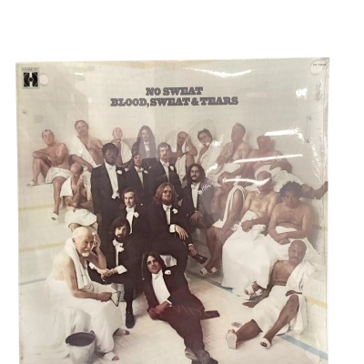 “No Sweat” Blood Sweat and Tears Vinyl